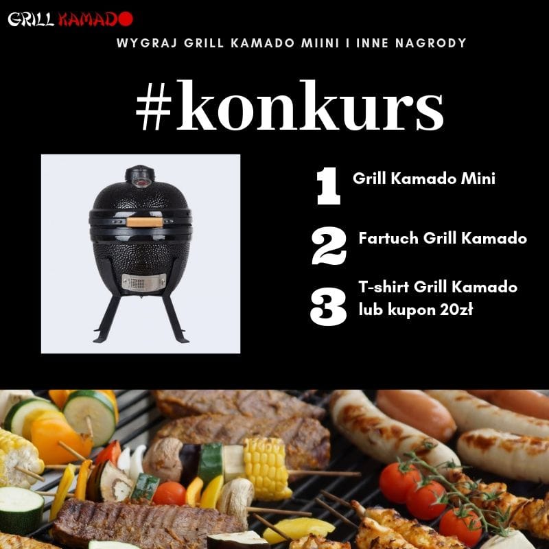 Kolejny konkurs na naszej grupie – do wygrania Grill Kamado Mini i inne nagrody.